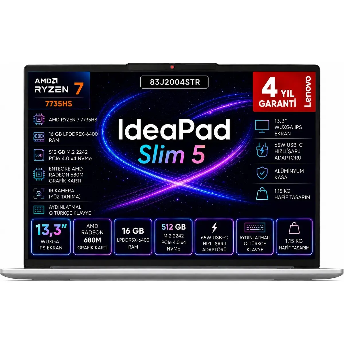 Ideapad Slim 5 Amd Ryzen 7 7735HS 16 GB LPDDR5X 6400 Mhz 512 GB Freedos 13.3 Inç 83J2004STR